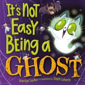 It'S Not Easy Being A Ghost