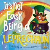 It'S Not Easy Being A Leprechaun