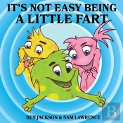 It'S Not Easy Being A Little Fart