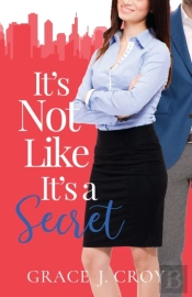 It'S Not Like It'S A Secret