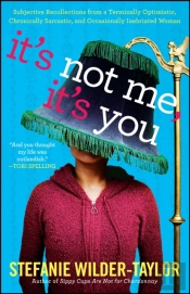 It'S Not Me, It'S You