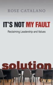 It'S Not My Fault: Reclaiming Leadership