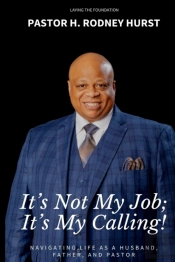 It'S Not My Job; It'S My Calling!