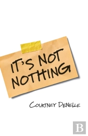 It'S Not Nothing