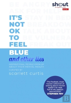 Bertrand.pt - It'S Not Ok To Feel Blue (And Other Lies)