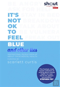 Bertrand.pt - Its Not Ok To Feel Blue & Other Lies