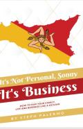 It'S Not Personal, Sonny. It'S Business