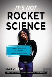 It'S Not Rocket Science