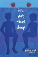 It'S Not That Deep