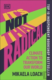 It'S Not That Radical