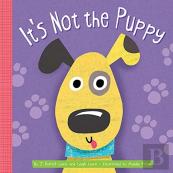 It'S Not The Puppy
