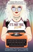 It'S Not You, It'S Me