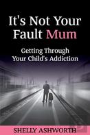 It'S Not Your Fault Mum