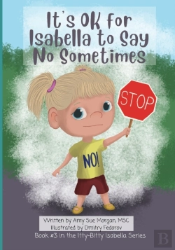 Bertrand.pt - It'S Ok For Isabella To Say No Sometimes