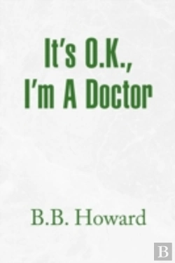 Bertrand.pt - It'S O.K., I'M A Doctor