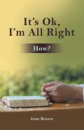 It'S Ok, I'M All Right