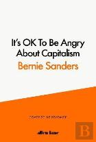 It's OK To Be Angry About Capitalism