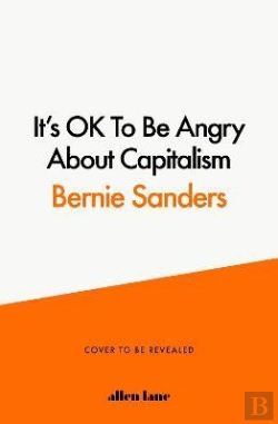 Bertrand.pt - It's OK To Be Angry About Capitalism