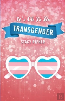 Bertrand.pt - It'S Ok To Be Transgender