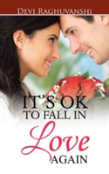 It'S Ok To Fall In Love Again