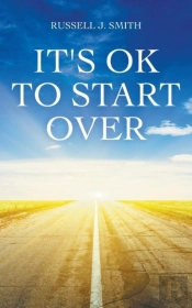 It'S Ok To Start Over
