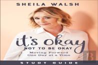 It`S Okay Not To Be Okay Study Guide Â€“ Moving Forward One Day At A Time