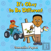 It'S Okay To Be Different
