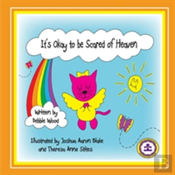 Bertrand.pt - It'S Okay To Be Scared Of Heaven