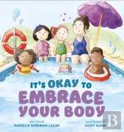 It'S Okay To Embrace Your Body