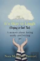 It'S Okay To Laugh (Crying Is Cool Too)