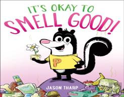 It'S Okay To Smell Good!