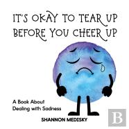 It'S Okay To Tear Up Before You Cheer Up