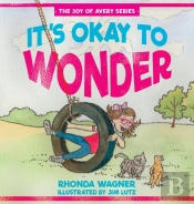 It'S Okay To Wonder