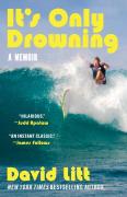 It'S Only Drowning