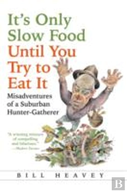 Bertrand.pt - It'S Only Slow Food Until You Try To Eat It