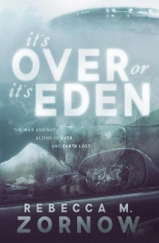 It'S Over Or It'S Eden