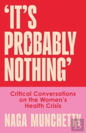 It'S Probably Nothing