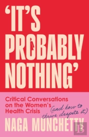 It'S Probably Nothing