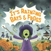 It'S Raining Bats & Frogs