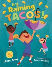 It'S Raining Tacos!