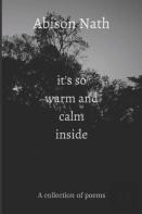 It'S So Warm And Calm Inside