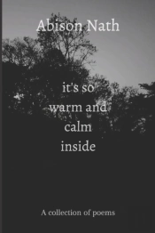 It'S So Warm And Calm Inside