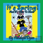 It'S Spring! And It'S Time To Clean!