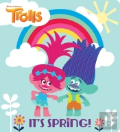 It'S Spring! (Dreamworks Trolls)