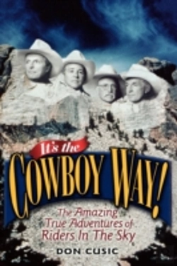 Bertrand.pt - It'S The Cowboy Way! The Amazing True Adventures Of Riders In The Sky