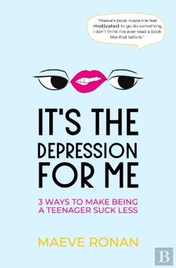 Bertrand.pt - It'S The Depression For Me: 3 Ways To Ma
