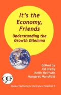 It'S The Economy, Friends