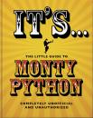 It'S... The Little Guide To Monty Python