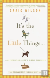 It'S The Little Things . . .