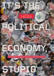 It'S The Political Economy, Stupid